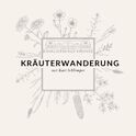 KRÄUTERWANDERUNG | mit Kati Schlimper am Saturday, 04.05.2024