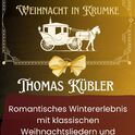 Aschenbrödel-Weihnacht in Krumke –Thomas Kübler  am Friday, 11.12.2026